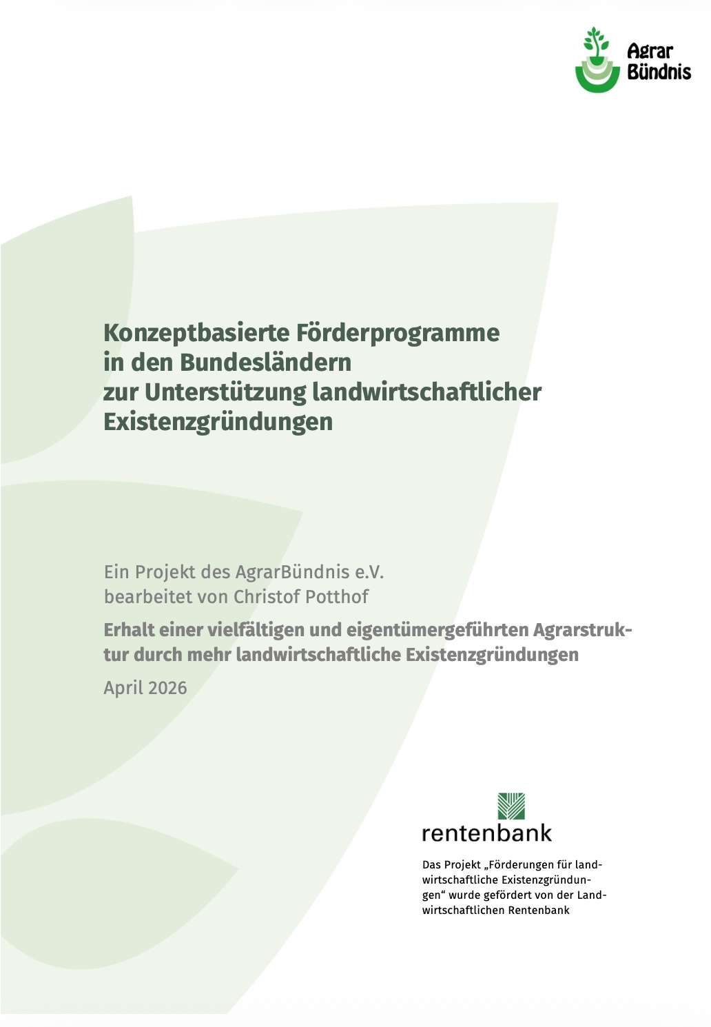 Titelbild Broschüre "Konzeptbasierte Förderprogramme in den Bundesländern zur Unterstützung landwirtschaftlicher Existenzgründungen", AgrarBündnis 2026